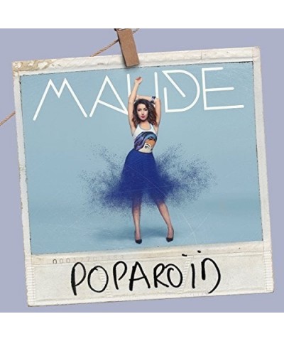 Maude POPAROID CD $5.03 CD