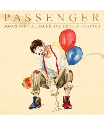 Passenger Songs For The Drunk And Broken CD $9.98 CD