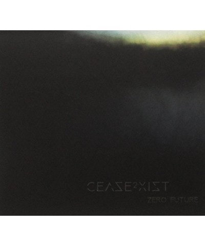 Cease2xist ZERO FUTURE CD $9.98 CD