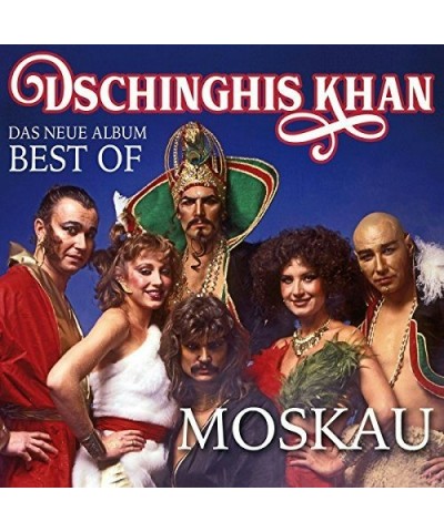 Dschinghis Khan MOSKAU: DAS NEUE BEST OF ALBUM CD $30.55 CD