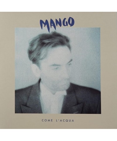 Mango COME L'ACQUA Vinyl Record $4.93 Vinyl