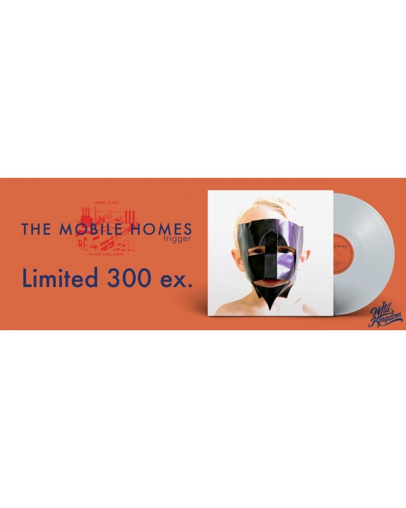 The Mobile Homes Trigger (Transparent White Vinyl) Vinyl Record $9.35 Vinyl