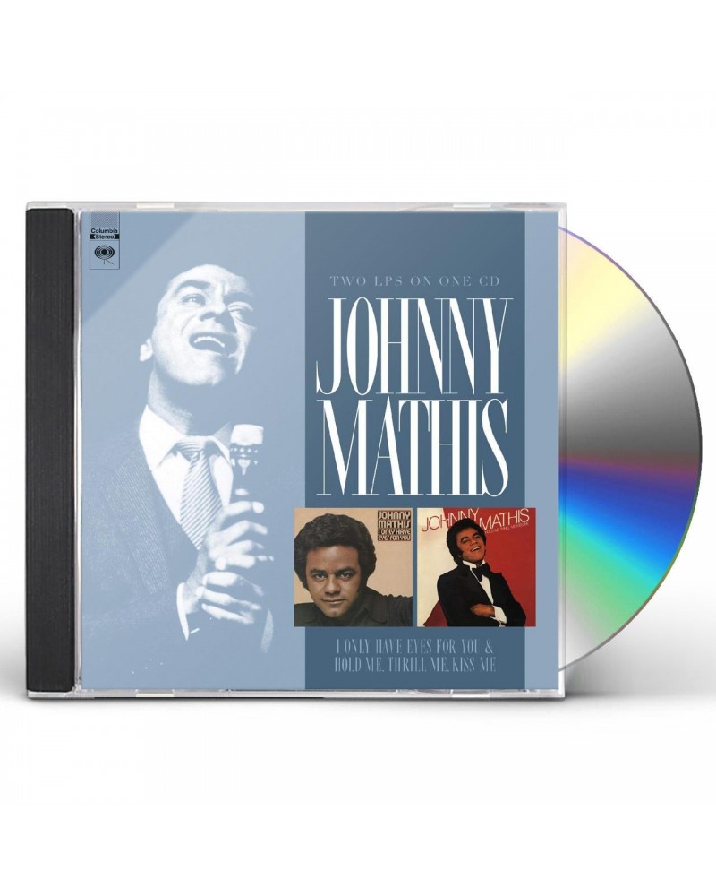 Johnny Mathis I ONLY HAVE EYES FOR YOU/HOLD ME THRILL ME KISS ME (EXPANDED EDITION) CD $9.75 CD