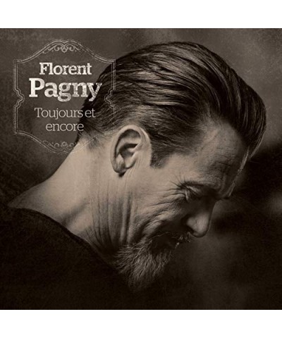 Florent Pagny TOUJOURS ET ENCORE Vinyl Record $4.79 Vinyl