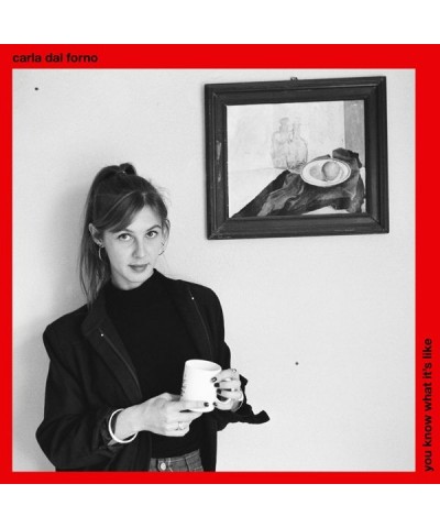 Carla dal Forno You Know What It's Like Vinyl Record $6.10 Vinyl