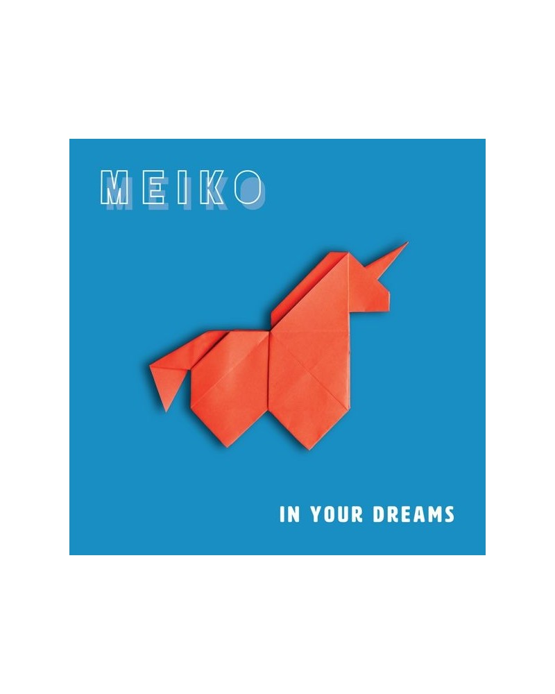 Meiko – In Your Dreams CD $14.76 CD