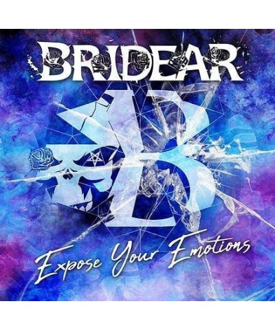 BRIDEAR EXPOSE YOUR EMOTIONS CD $11.23 CD