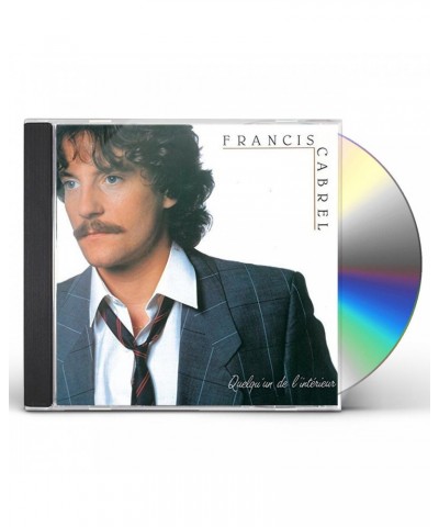 Francis Cabrel QUELQU'UN DE L'INTERIEUR CD $13.27 CD