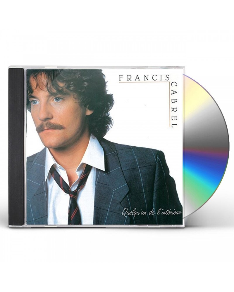 Francis Cabrel QUELQU'UN DE L'INTERIEUR CD $13.27 CD