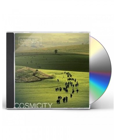 Cosmicity HUMANS MAY SAFELY GRAZE CD $5.70 CD