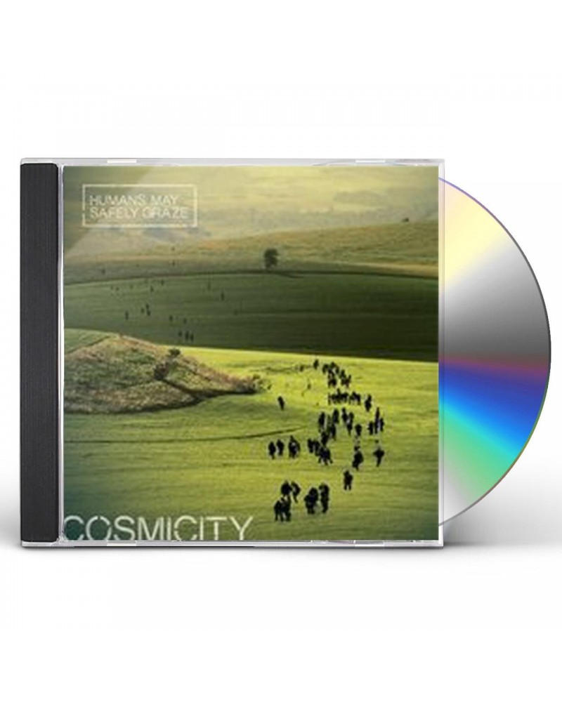 Cosmicity HUMANS MAY SAFELY GRAZE CD $5.70 CD