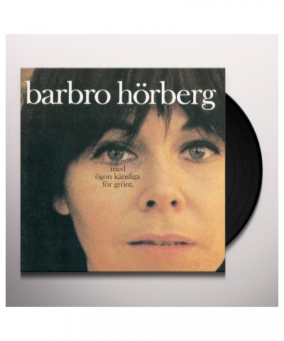 Barbro Hörberg MED OGON KANSLIGA FOR GRONT Vinyl Record $4.05 Vinyl