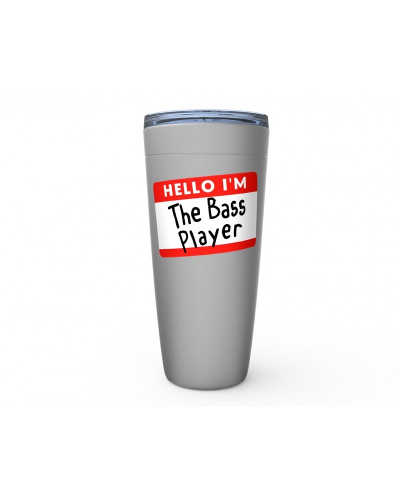 Music Life Viking Tumbler | Hello I'm The Bass Player Tumbler $7.99 Drinkware