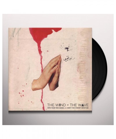 The Wind and The Wave With Your Two Hands Vinyl Record $15.43 Vinyl