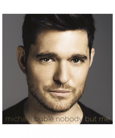 Michael Bublé NOBODY BUT ME CD $12.28 CD