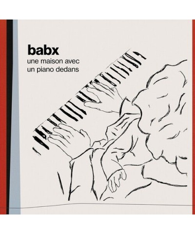 Babx UNE MAISON AVEC UN PIANO DEDANS CD $10.85 CD