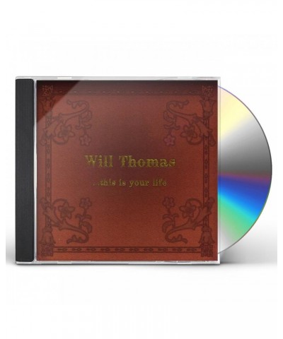 Will Thomas THIS IS YOUR LIFE CD $11.58 CD