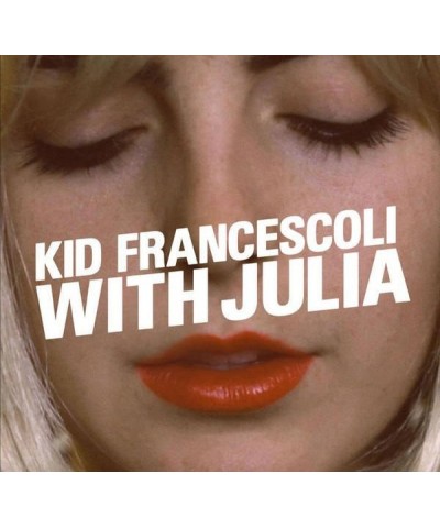 Kid Francescoli With Julia - CD $25.05 CD