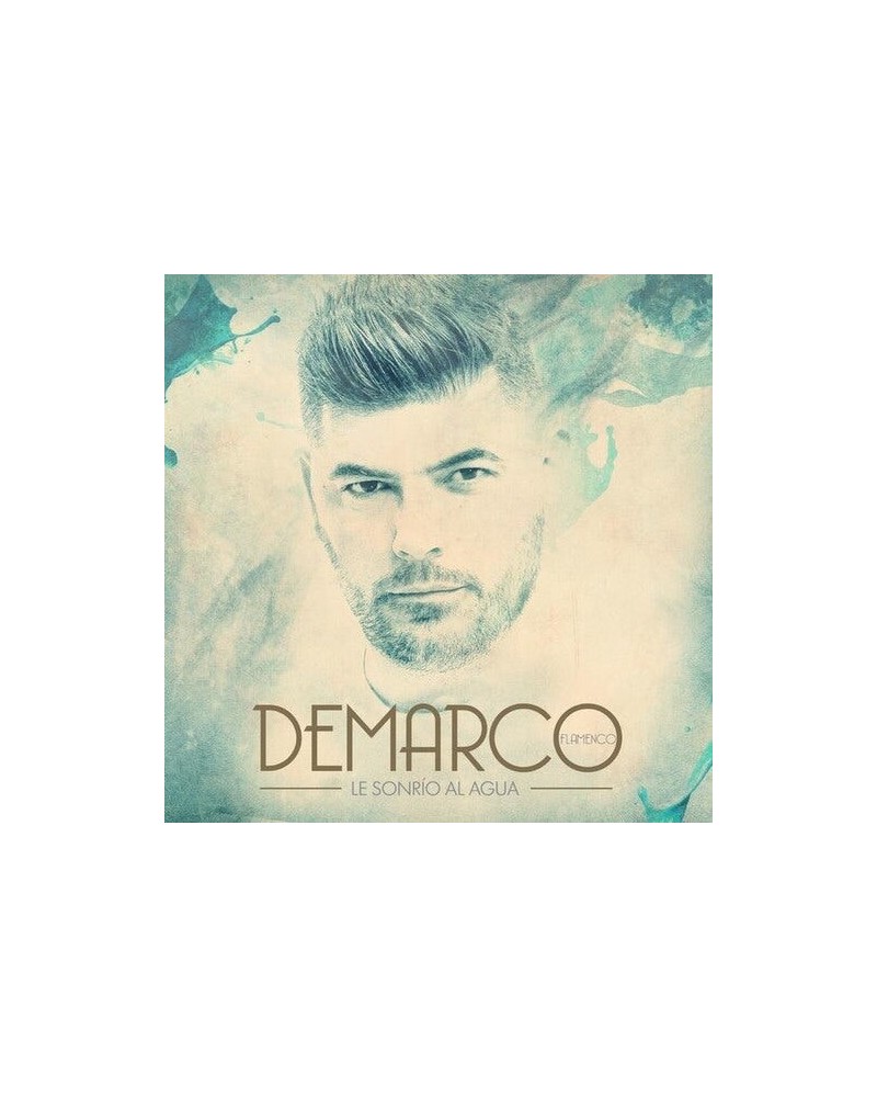 Demarco Flamenco LE SONRIO AL AGUA CD $12.70 CD