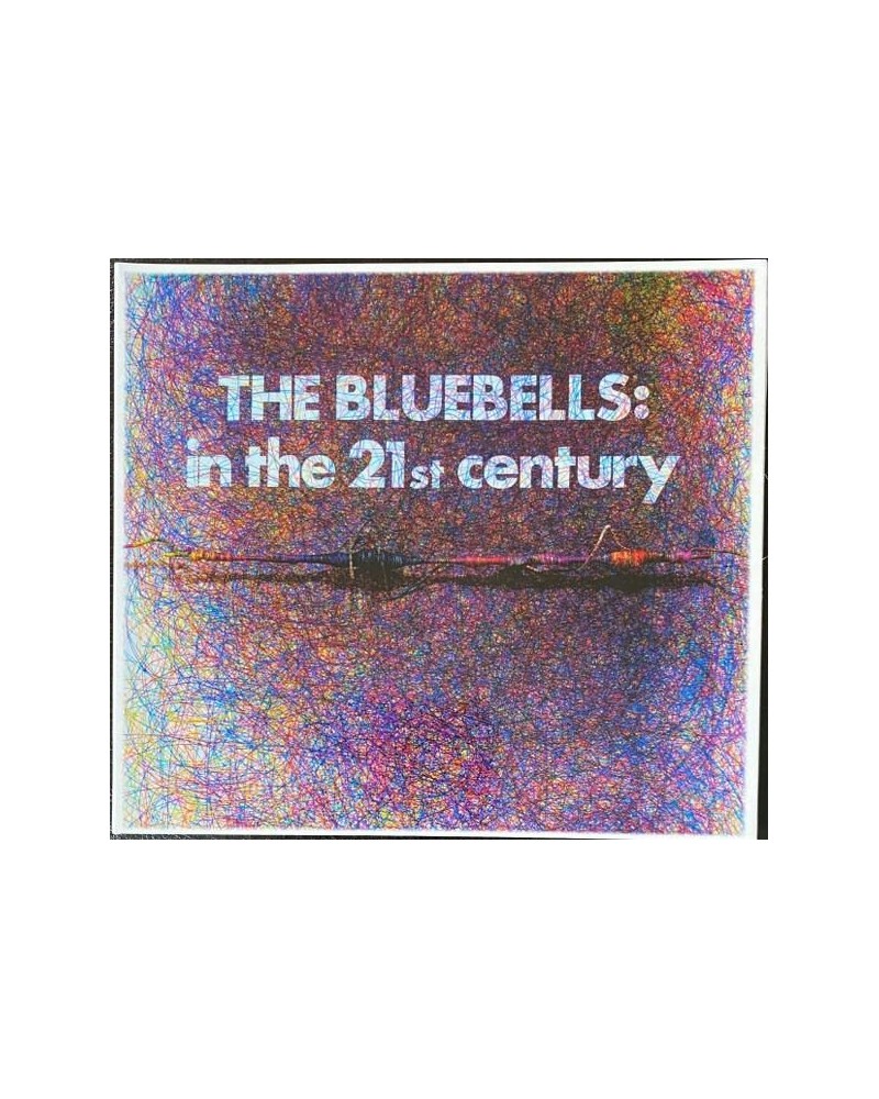 The Bluebells IN THE 21ST CENTURY CD $12.57 CD