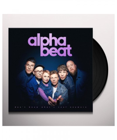 Alphabeat Don't Know What's Cool Anymore Vinyl Record $5.62 Vinyl