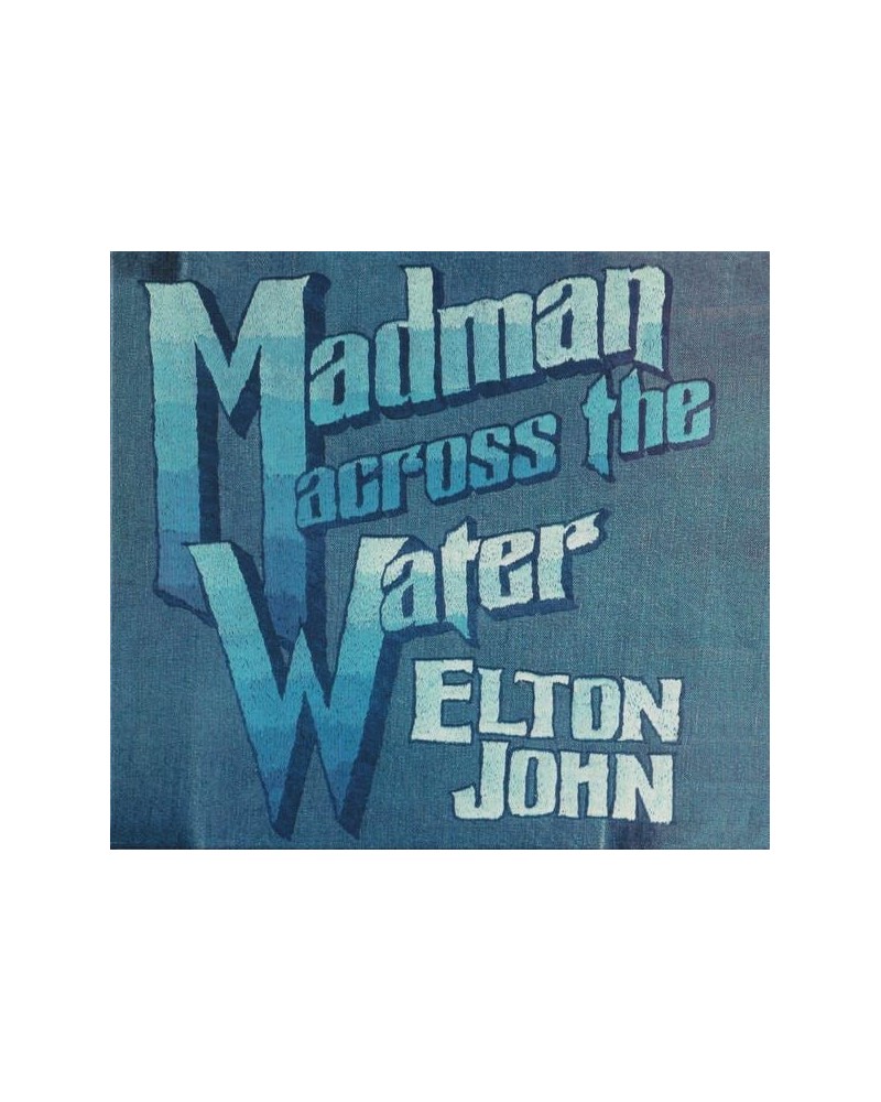 Elton John MADMAN ACROSS THE WATER (50TH ANNIVERSARY/2CD) CD $6.63 CD