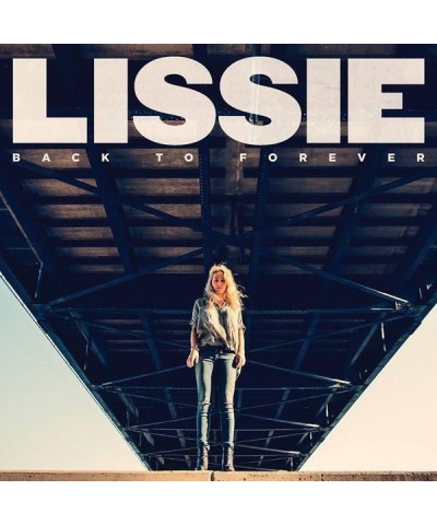 Lissie BACK TO FOREVER CD $10.82 CD