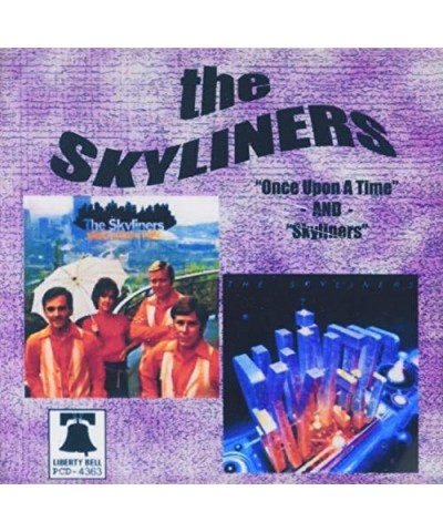 The Skyliners ONCE UPON A TIME CD $12.02 CD