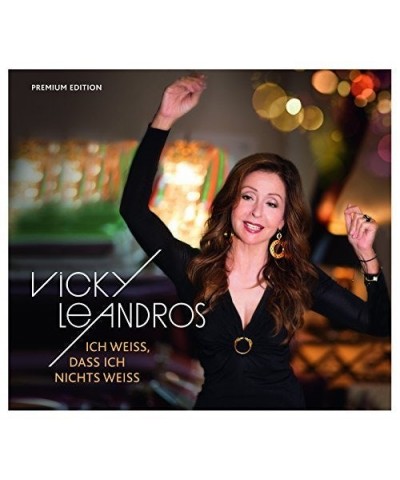 Vicky Leandros ICH WEISS DASS ICH NICHTS WEISS (PREMIUM) CD $10.11 CD