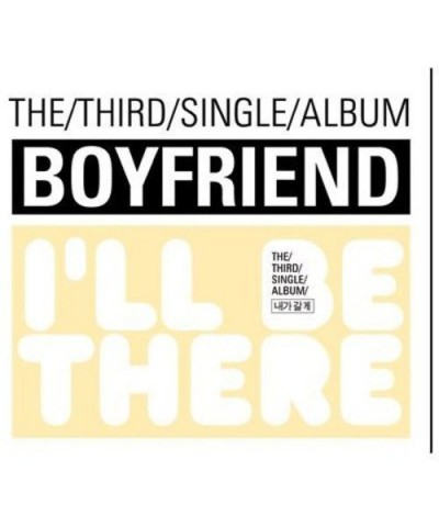 BOYFRIEND I'LL BE THERE CD $10.79 CD