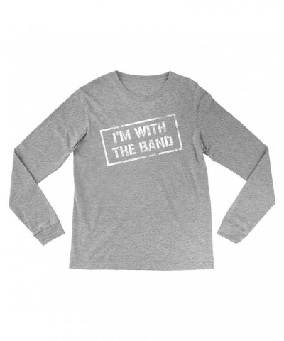 Music Life Long Sleeve Shirt | I'm With The Band Shirt $2.29 Shirts