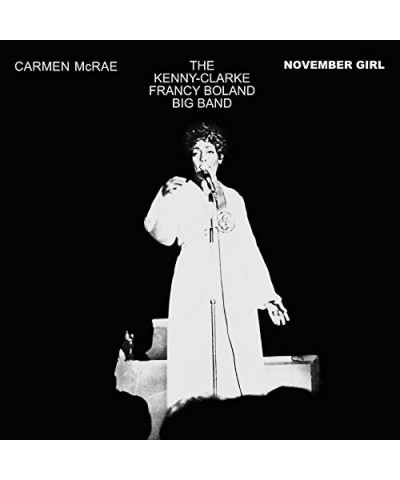 Carmen McRae NOVEMBER GIRL (& KENNY CLARKE-FRANCY BOLAND BAND) CD $11.51 CD