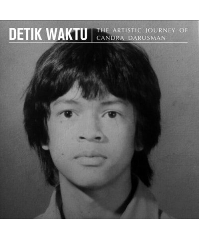 Candra Darusman DETIK WAKTU: ARTISTIC JOURNEY OF CANDRA DARUSMAN Vinyl Record $5.87 Vinyl