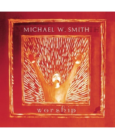 Michael W. Smith Worship CD $12.67 CD